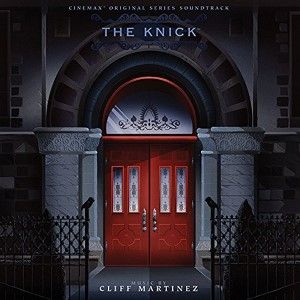 Cliff Martinez - The Knick [Original Soundtrack] [VINYL] 